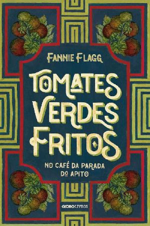 [Whistle Stop, AL 01] • Tomates Verdes Fritos No Café Da Parada Do Apito